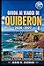Guida ai viaggi di Quiberon 2026–2027: Un compagno costiero pratico o spiagge selvagge, spiagge nella baia, giornate sull'isola, cibo locale e facile viaggio sulla penisola (Italian Edition)
