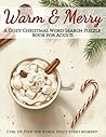 Warm & Merry: A Cozy Christmas Word Search Puzzle Book for Adults