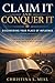 Claim It and Conquer It: Discovering your Place of Influence