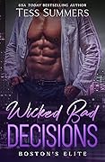 Wicked Bad Decisions