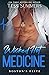 Wicked Hot Medicine