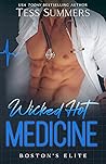 Wicked Hot Medicine (Boston's Elite)
