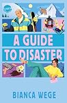 A Guide to Disaster