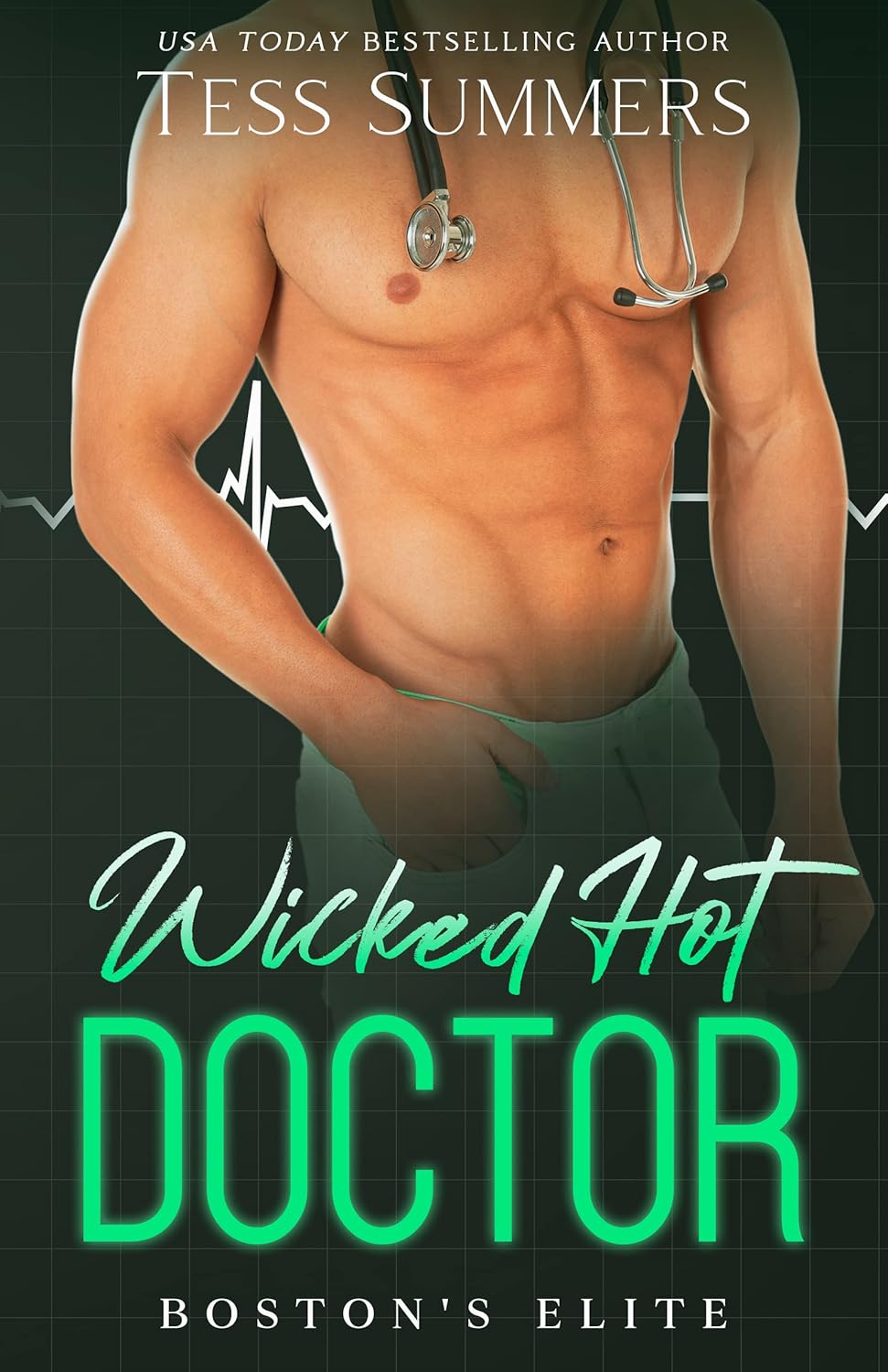 Wicked Hot Doctor (Boston’s Elite)
