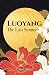 Luoyang: The Last Summer