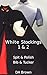 White Stockings 1 & 2: Spit & Polish / Bib & Tucker