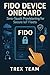 FIDO Device Onboard: Zero‑Touch Provisioning for Secure IoT Fleets