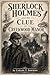 Sherlock Holmes and the Clue at Creekwood Manor: A Classic Holmes Case Where Every Weapon Tells a Lie (The Carlos T Dawring Victorian Murder Mysteries Book 4)