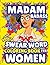 Madam Bada$$—Swear Word Coloring Book for Women: Adult Cuss Words for Stress Relief, Motivation, Anxiety Therapy, Relaxation | Nasty Funny Insults & ... Rude Humor (Swearing Therapy Coloring Books)