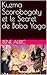Kuzma Scorobogaty et le Secret de Baba Yaga (Les Aventures de Kuzma Scorobogaty) (French Edition)