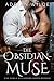 Die Obsidian-Muse: Eine dunkle Milliardärs-Vampir-Romanze (Dark Romance von Adrian Wilde) (German Edition)