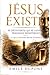 Jésus existe: 10 découvertes qui ne laissent personne indifférent — Ce que l'histoire refuse d'ignorer (French Edition)