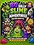 80 Silly Slime Adventures for Kids Ages 6–8: Big Bold and Easy Coloring Pages with Funny Messy and Creative Slime Scenes for Imagination and Fun