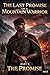 The Last Promise of a Mountain Warrior --Part 1 THE PROMISE -- Chapter (1-7)