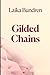 Gilded Chains