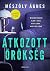 Átkozott ​örökség (Szabó Ágota esetei, #5)