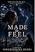 Made to Feel
