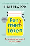 Fermenteren: De o...