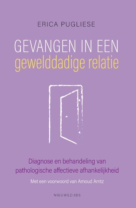Gevangen in een gewelddadige relatie: Diagnose en behandeling van pathologische affectieve afhankelijkheid