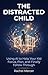 The Distracted Child: Using...