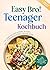 Teenager Kochbuch - Easy Bro: So einfache und geniale Rezepte, dass Tiefkühlpizza kurz nervös wird - inkl. Protein-Rezepten, Drinks, Snacks, 5 Bonus E-Books ... Dreiblatt Kochbücher® (German Edition)