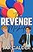 The Revenge Mishap (The Rev...