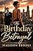 The Birthday Betrayal: A Bi...