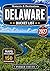 Delaware Bucket List: Explore 150 Quiet Atlantic Beaches, Colonial Landmarks, Wildlife Refuges, Scenic Byways, Waterfront Towns, and Hidden Mid-Atlantic Travel Experiences