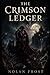 The Crimson Ledger: A Slow-Burn Dark Shifter Romance (Shadowed Veils)