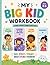 My BIg Kid Workbook