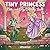 Tiny Princess Cute and Cozy Coloring Book: Adorable Fantasy Scenes with Elves, Fairies, and Enchanted Gardens for Kids
