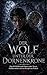 Der Wolf unter der Dornenkrone: Eine M/M-Werwolf-Fantasy über Verrat, Gefährtenliebe und den Kampf um Freiheit (German Edition)