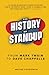 The History of Stand-Up: Fr...