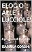 ELOGIO ALLE LUCCIOLE: A proposito di Meretrici (Italian Edition)