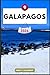 Galapagos Reiseführer: Erkunden Sie Ihr Reiseziel wie ein Einheimischer Reisetipps, Unterkunftsmöglichkeiten, Restaurants, Top-Sehenswürdigkeiten und mehr. (German Edition)