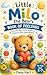 Little Milo the Bear's Book of Feelings: A Gentle Story About Emotions, Kindness, and Understanding Feelings for Kids Ages 3–7