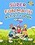 Super Fun Math Activity Book for Kids: Number Tracing, Counting, Coloring, Circle the Correct Numbers and Multiplication Tables Practice for Kids Ages 4-8