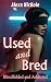 Used and Bred: Blindfolded ...
