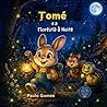 Tomé e a Floresta à Noite: As Aventuras do Tomé (Tomé e novas aventuras) (Portuguese Edition)