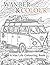 Wander & Colour: A Van Life Colouring Book