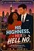 His Highness, Her Hell No