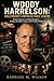 Woody Harrelson: Hollywood’s Unpredictable Legend: From “Cheers” to Global Stardom — A Story of Talent, Chaos, and Creative Defiance