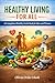 Healthy living for all: Body wellness for men and women