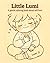 Little Lumi: A Mindfulness Coloring Book for Kids: Calm Down, Relax & Explore Feelings Through Cute and Gentle Art | Emotional Learning & Self-Love for Children
