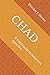 CHAD: A Field Guide to America’s Apex Bro (Fletcher J. Noones Field Guides to American Myths)