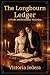 The Longbourn Ledger by Victoria Iedera