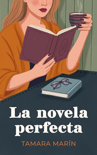 La novela perfecta (Spanish Edition)