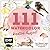 111 Watercolor – Kreative Auszeit: Blumen, Tiere & mehr Motive Schritt für Schritt in Aquarell malen | Mit Farbschnitt und Grundlagenteil (German Edition)