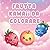 Frutta Kawaii da colorare: impara i nomi dei frutti giocando con i colori (Italian Edition)