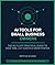 AI Tools for Small Business...
